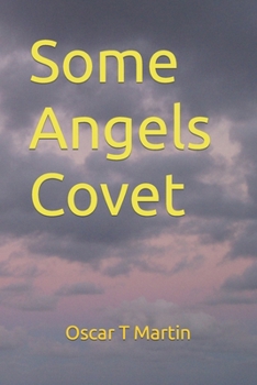 Paperback Some Angels Covet Book