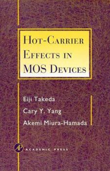 Hardcover Hot-Carrier Effects in Mos Devices Book