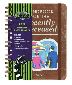 Hardcover 2025 Beetlejuice 13-Month Weekly Planner Book