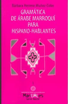Paperback Gramática de árabe marroquí para hispano-hablantes Book