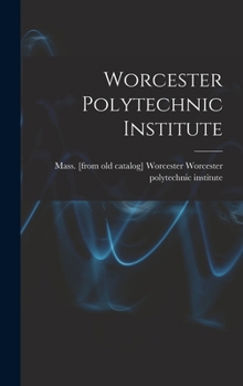 Hardcover Worcester Polytechnic Institute Book