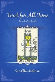 Paperback Tarot for All Time: An Intuitive Guide Book