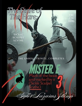 Paperback The Stare Of The Hare: Mark of the beast, and marked by it 3 (Sickle Scalpel Scythe) Book
