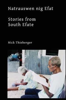 Paperback Natrauswen nig Efat: Stories from South Efate Book
