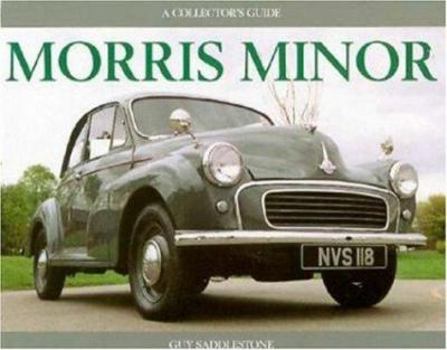 Hardcover Morris Minor: A Collector's Guide Book