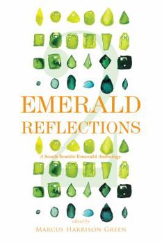 Paperback Emerald Reflections 2: A South Seattle Emerald Anthology Book