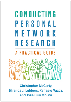 Paperback Conducting Personal Network Research: A Practical Guide Book