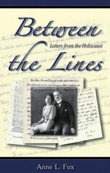 Hardcover Between the Lines: Letters from the Holocaust Book