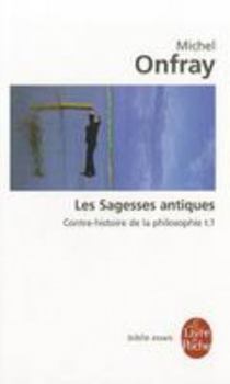 Paperback Les Sagesses Antiques T01 [French] Book