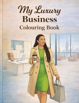 My Luxury Business Colouring Book