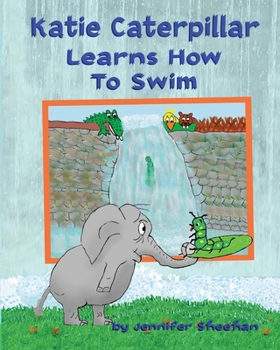 Paperback Katie Caterpillar Learns How To Swim Book