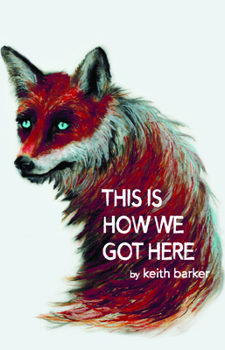 Paperback This Is How We Got Here Book