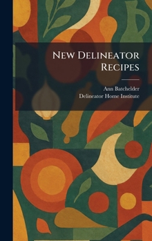 New Delineator Recipes