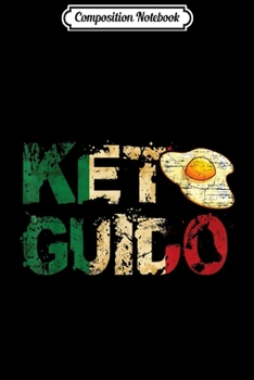 Composition Notebook: Keto Guido Italian Keto Italia Diet Cool  Journal/Notebook Blank Lined Ruled 6x9 100 Pages