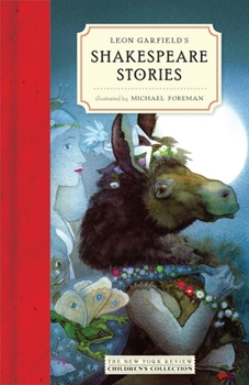 Shakespeare Stories - Book #1 of the Leon Garfield's Shakespeare Stories