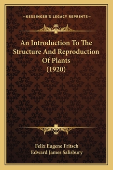 Paperback An Introduction To The Structure And Reproduction Of Plants (1920) Book