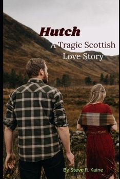 Paperback 'Hutch: A Tragic Scottish Love Story' Book