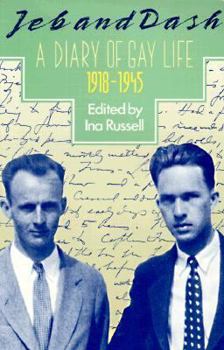 Paperback Jeb and Dash : A Diary of Gay Life, 1918-1945 Book