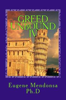 Paperback Greed Unbound IV: Official Misdeeds in States Book