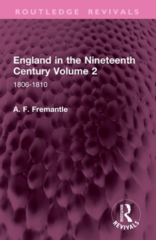Paperback England in the Nineteenth Century Volume 2: 1806-1810 Book
