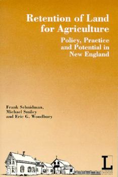 Paperback Retention of Land for Agriculture: Policy, Practice, and Potential in New England Book