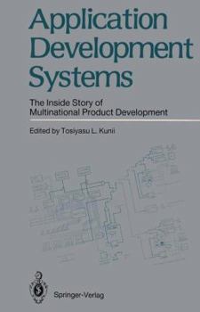 Hardcover Application Development Systems: The Inside Story of Multinational Product Development Book