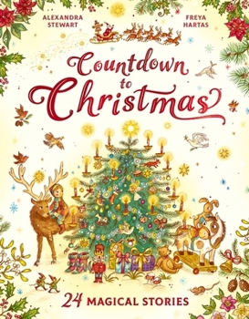 Hardcover Countdown to Christmas: 24 Magical Stories Book