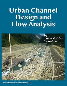 Paperback Urban Channel Design and Flow Analysis Book