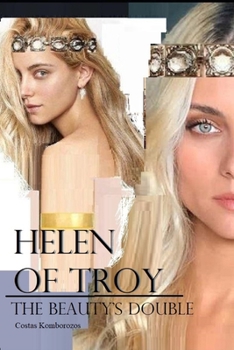 Paperback Helen of Troy: The Beauty's Double Book