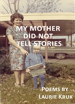 Paperback My Mother Did Not Tell Stories Book