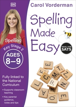 Paperback Spelling Made Easy, Ages 8-9 (Key Stage 2): Supports the National Curriculum, English Exercise Book (Made Easy Workbooks) Book