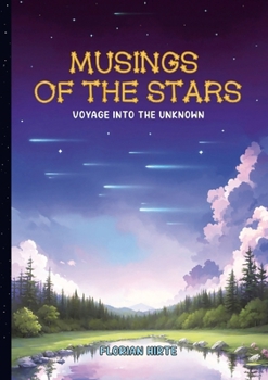 Paperback Musings of the Stars: Voyage into the Unknown Book