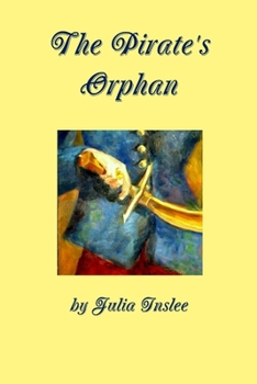 Paperback The Pirate's Orphan Book