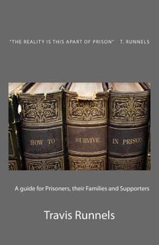 Paperback How to survive in prison: A guide for prisoners, their families and supporters Book