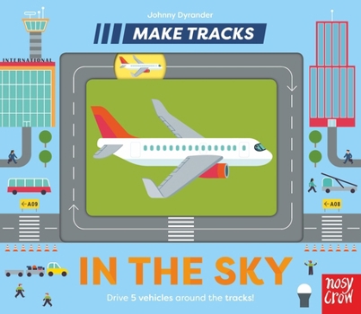 Board book Make Tracks: In the Sky Book
