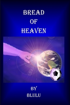 Paperback Bread of Heaven Book