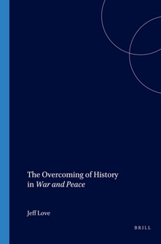 The Overcoming Of History In War And Peace