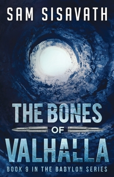 The Bones of Valhalla - Book #9 of the Purge of Babylon