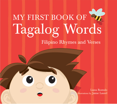Hardcover My First Book of Tagalog Words: Filipino Rhymes and Verses Book