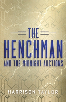 Paperback The Henchman and the Midnight Auctions Book