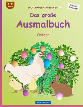 Paperback BROCKHAUSEN Malbuch Bd. 1 - Das große Ausmalbuch: Ostern [German] Book