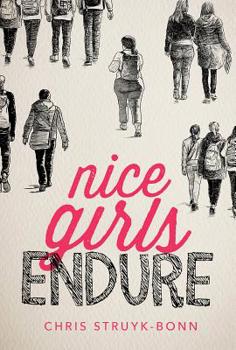 Hardcover Nice Girls Endure Book