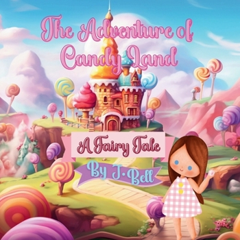 Paperback Adventure of Candy Land: A Fariy Tale Book