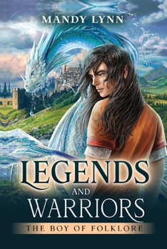 Paperback Legends and Warriors: The Boy of Folklore Book