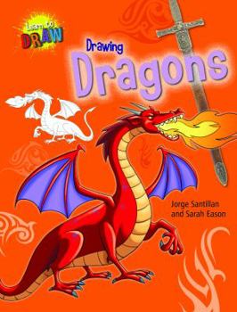 Drawing Dragons - Book  of the Learn to Draw