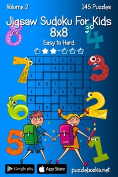 Paperback Jigsaw Sudoku For Kids 8x8 - Easy to Hard - Volume 2 - 145 Puzzles Book