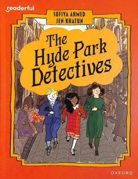 Paperback Oxford University Press, USA Readerful Books for Sharing Year 6Primary 7 The Hyde Park Detectives. Book