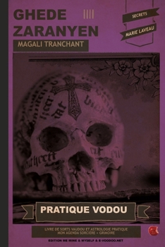 Paperback Ghede Zaranyen: Pratique Vodou [French] Book