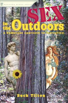 Paperback Sex in the Outdoors: A Humorous Approach to Recreation Book