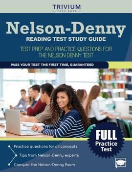 Paperback Nelson-Denny Reading Test Study Guide: Test Prep and Practice Questions for the Nelson-Denny Test Book